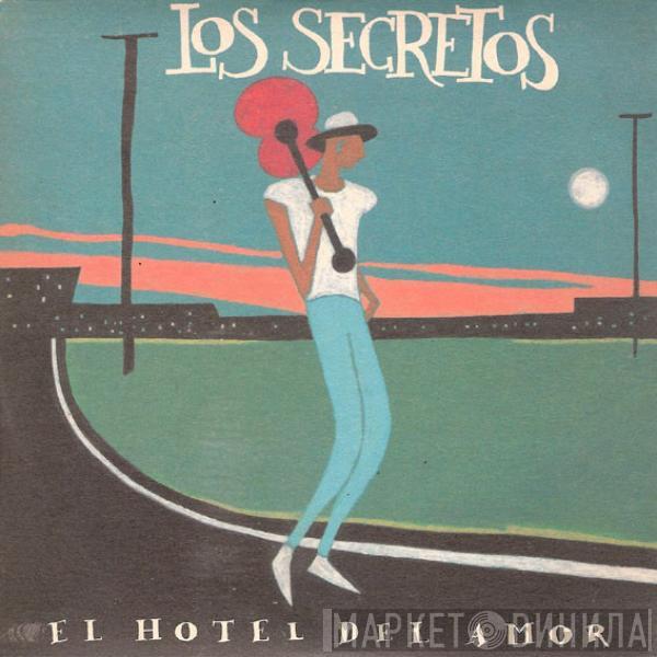 Los Secretos - El Hotel Del Amor