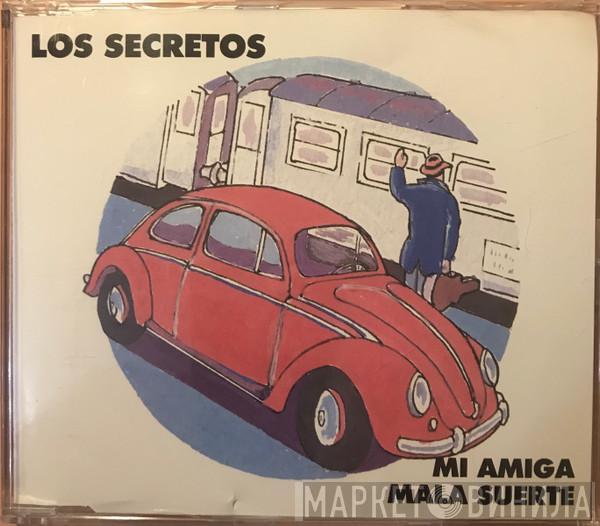 Los Secretos - Mi Amiga Mala Suerte