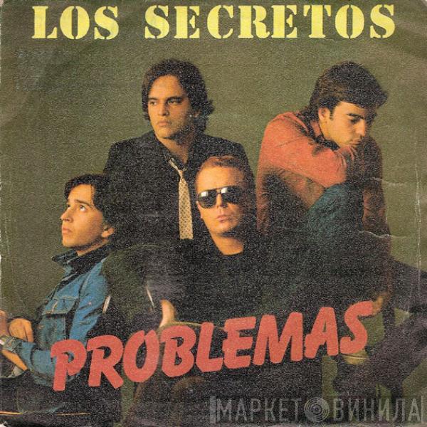 Los Secretos - Problemas