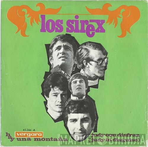 Los Sirex - Hay Una Montaña / Judy Con Disfraz = Judy In Disguise