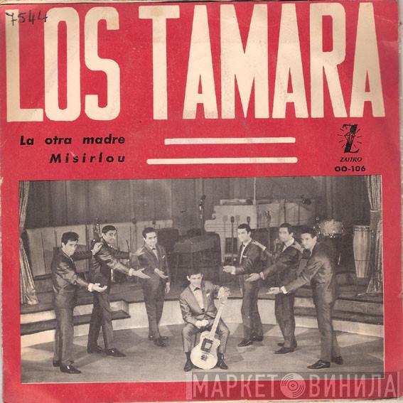 Los Tamara - La Otra Madre / Missirlou