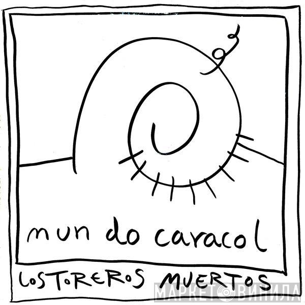 Los Toreros Muertos - Mundo Caracol