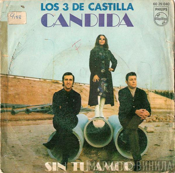 Los Tres De Castilla - Candida