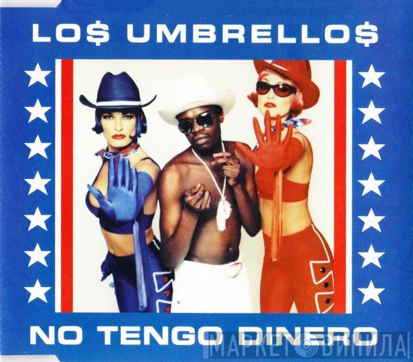 Los Umbrellos - No Tengo Dinero