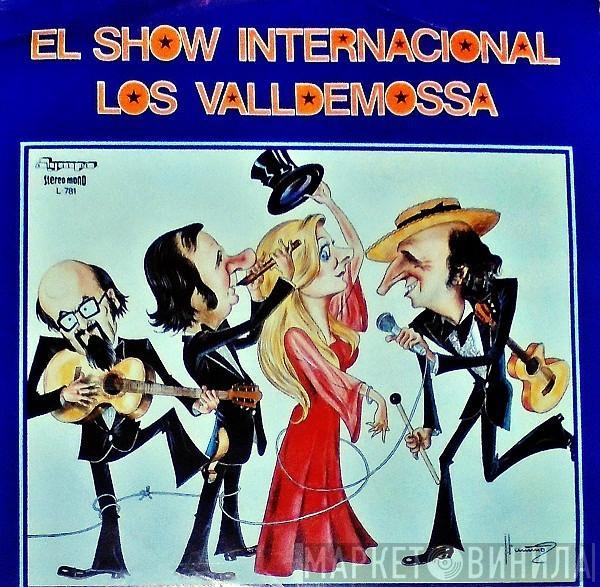  Los Valldemosa  - El Show Internacional