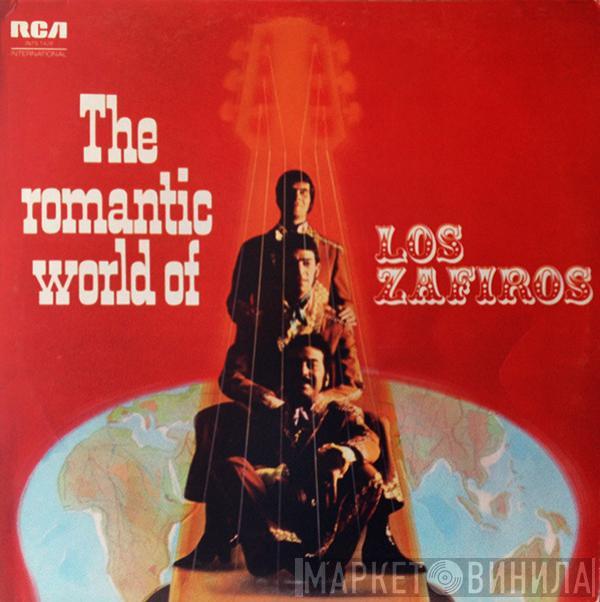 Los Zafiros  - The Romantic World Of Los Zafiros