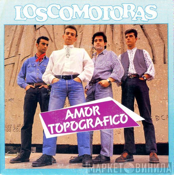 Loscomotoras - Amor Topográfico