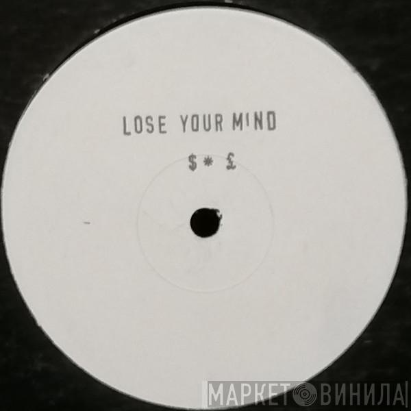 Lose your Mind - Lose Your Mind