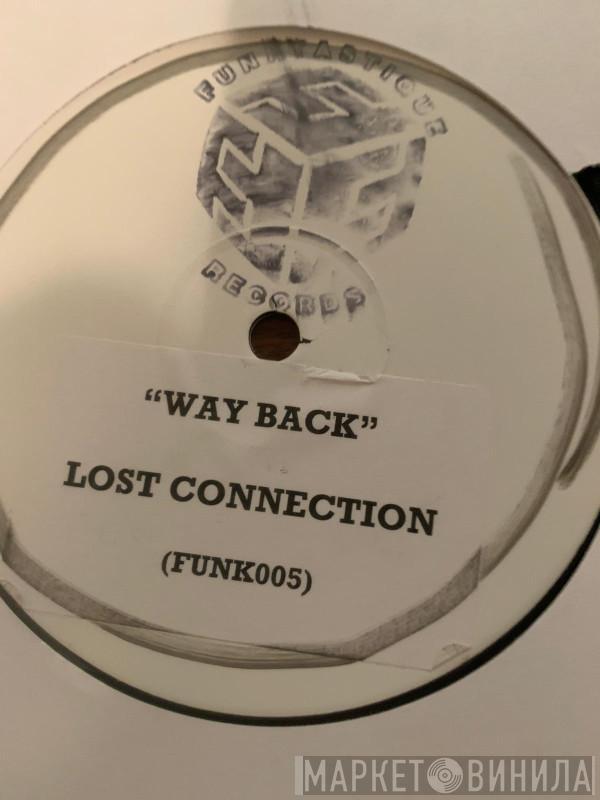 Lost Connection - Way Back