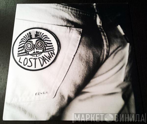 Lost Dawn - Fever