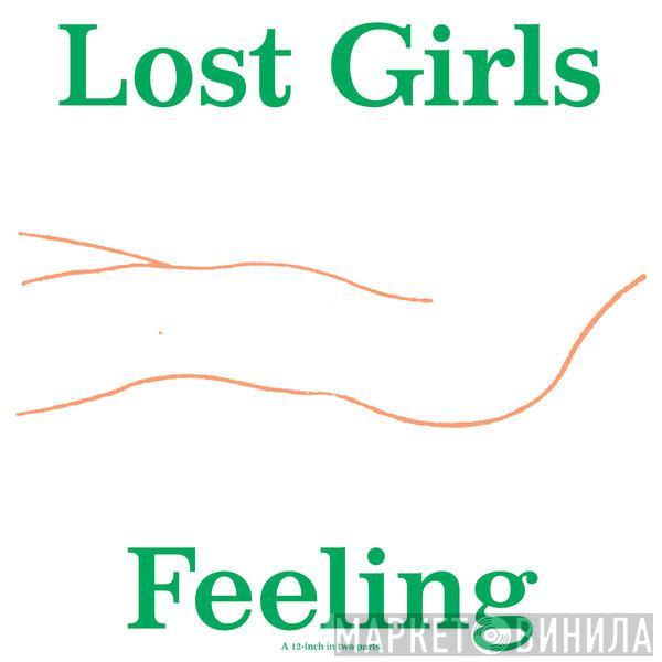 Lost Girls  - Feeling