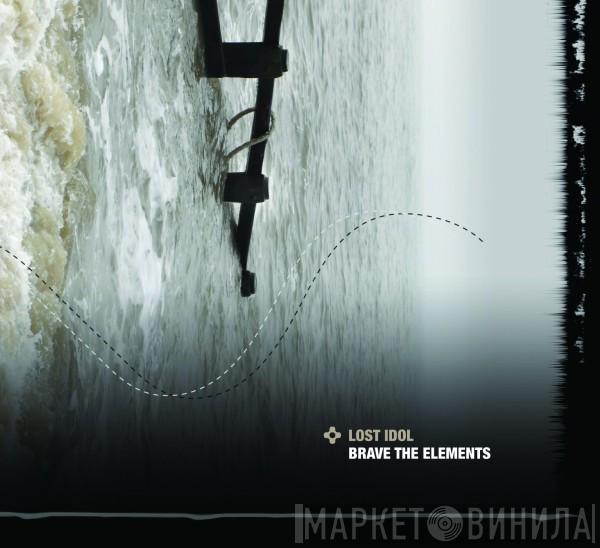 Lost Idol - Brave The Elements
