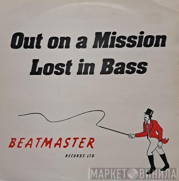 Lost In Bass - Out On A Mission