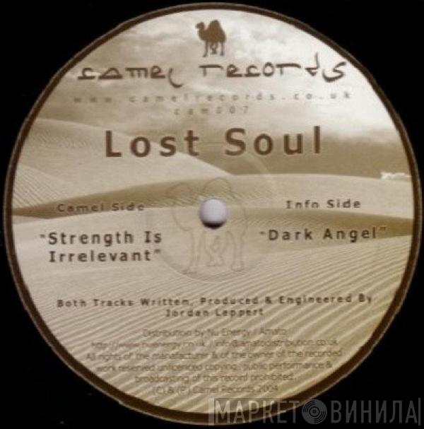 Lost Soul - Strength Is Irrelevant / Dark Angel