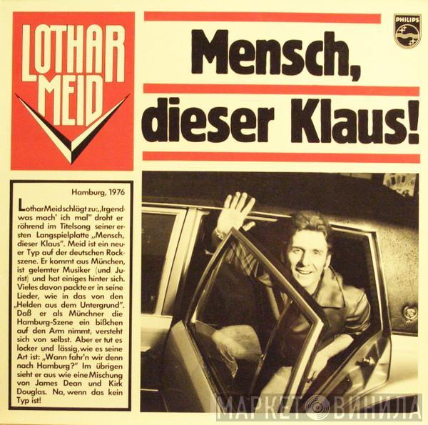 Lothar Meid - Mensch, Dieser Klaus!