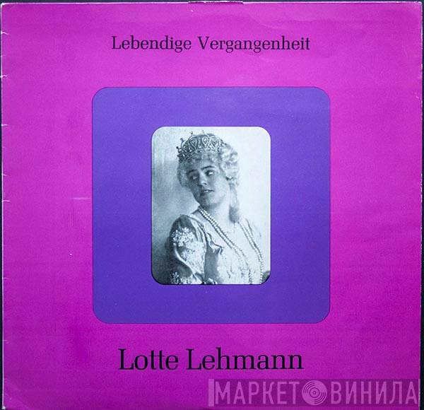 Lotte Lehmann - Lebendige Vergangenheit - Lotte Lehmann