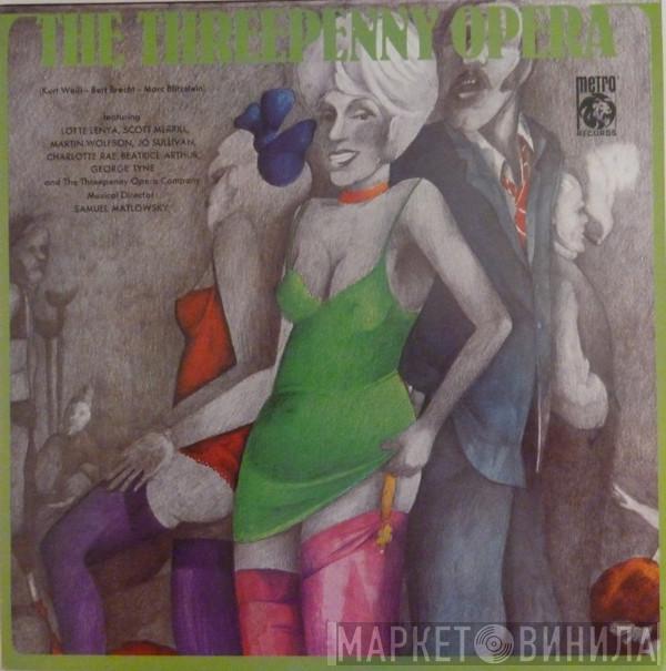 Lotte Lenya, Scott Merrill, Martin Wolfson, Jo Sullivan , Charlotte Rae, Beatrice Arthur, George Tyne, Samuel Matlowsky - The Threepenny Opera