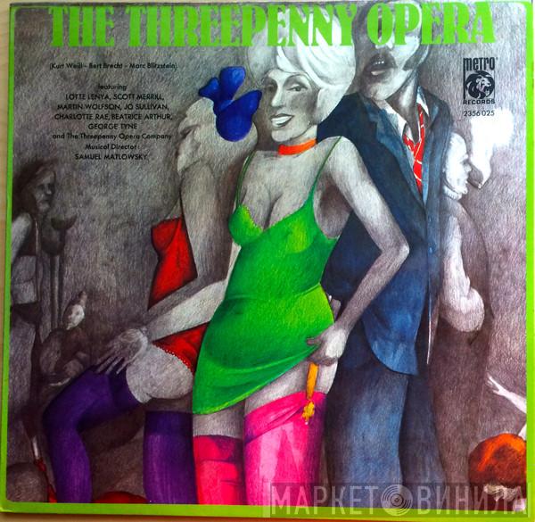 Lotte Lenya, Scott Merrill, Martin Wolfson, Jo Sullivan , Charlotte Rae, Beatrice Arthur, George Tyne, Samuel Matlowsky - The Threepenny Opera