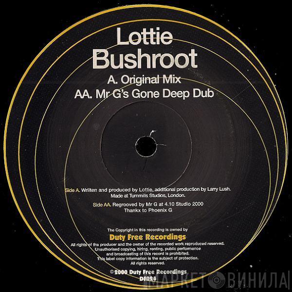 Lottie - Bushroot