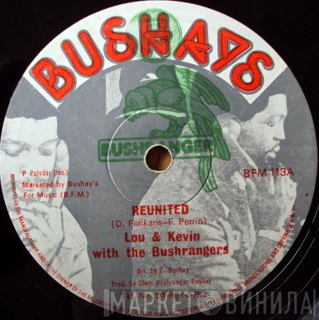 Lou & Kevin, Bushrangers - Reunited