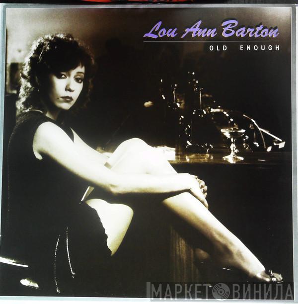  Lou Ann Barton  - Old Enough