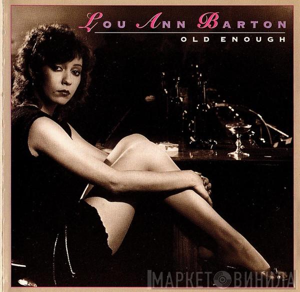  Lou Ann Barton  - Old Enough