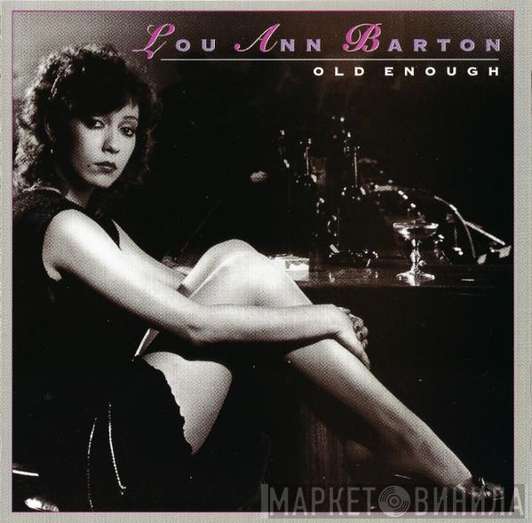  Lou Ann Barton  - Old Enough