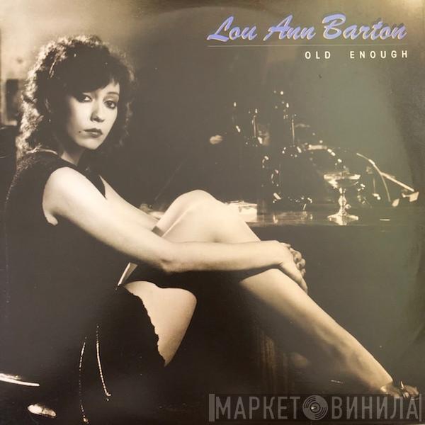  Lou Ann Barton  - Old Enough