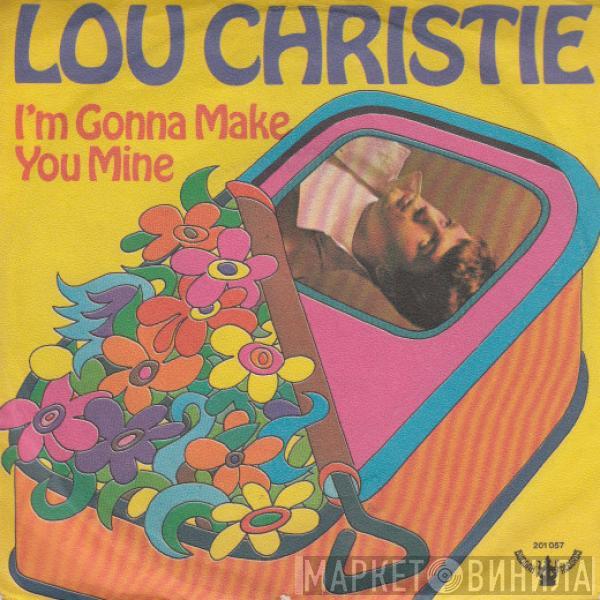  Lou Christie  - I'm Gonna Make You Mine