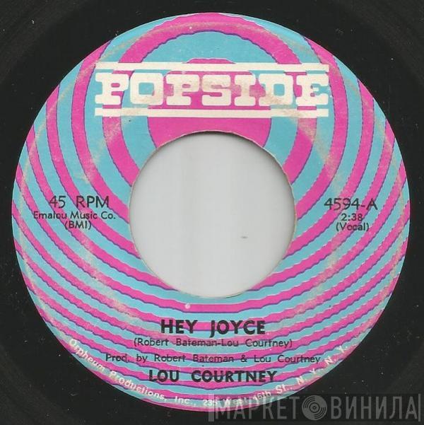  Lou Courtney  - Hey Joyce