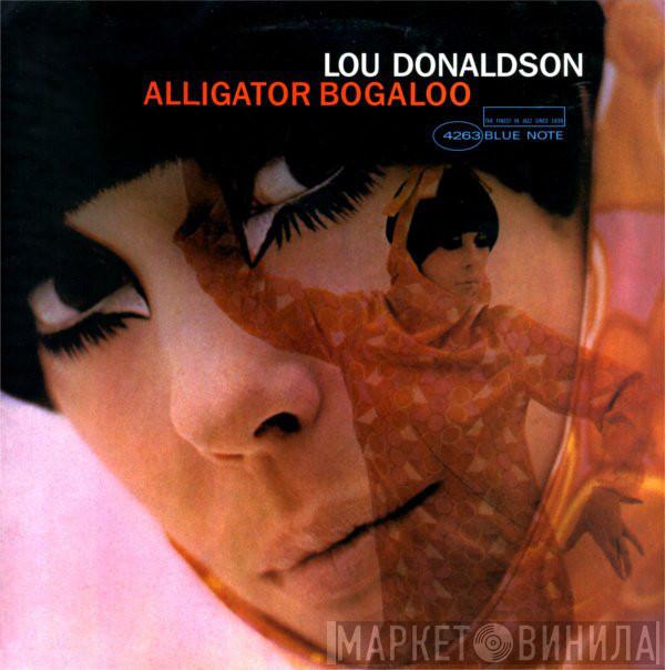  Lou Donaldson  - Alligator Bogaloo