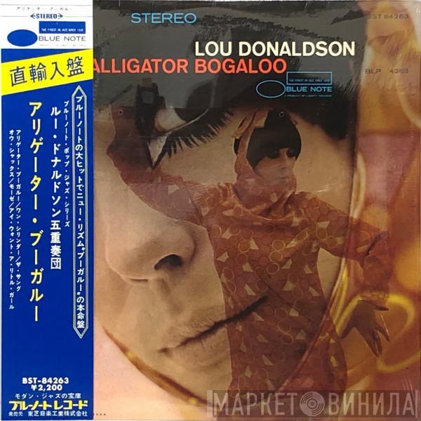 Lou Donaldson  - Alligator Bogaloo