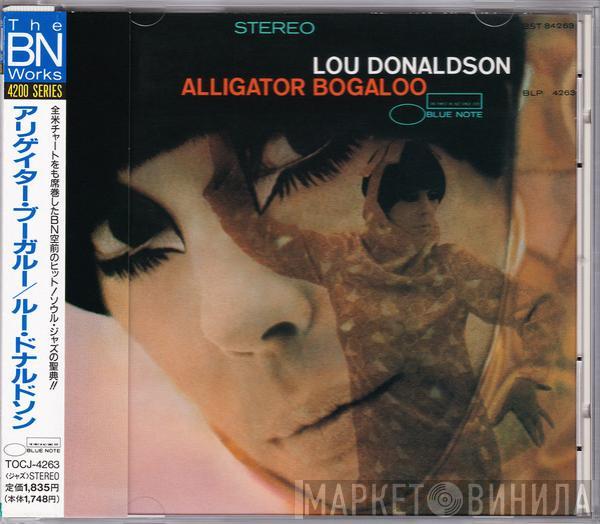  Lou Donaldson  - Alligator Bogaloo