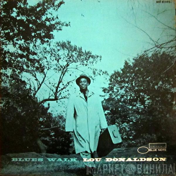  Lou Donaldson  - Blues Walk