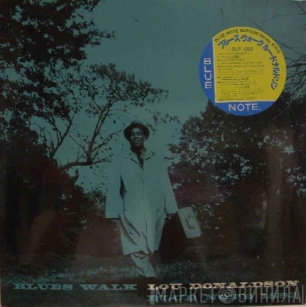  Lou Donaldson  - Blues Walk