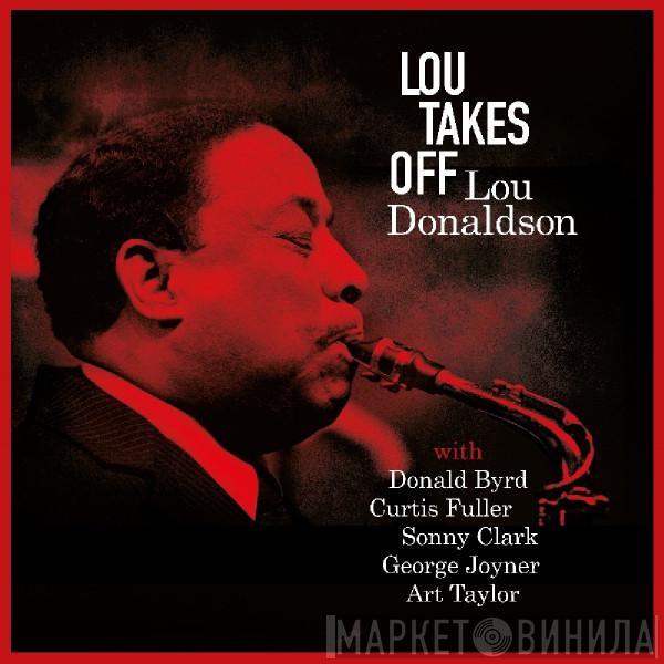 Lou Donaldson - Lou Takes Off