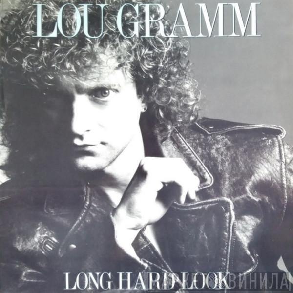  Lou Gramm  - Long Hard Look