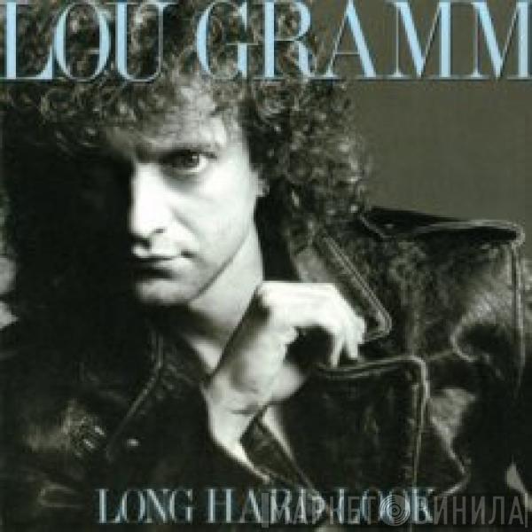  Lou Gramm  - Long Hard Look