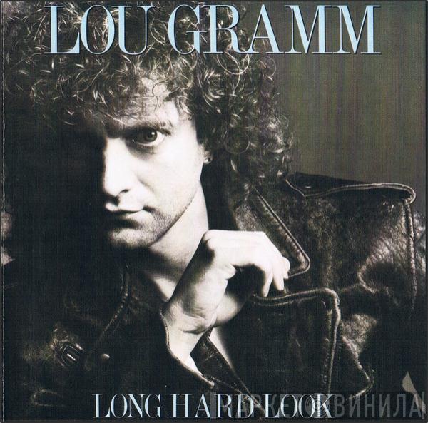  Lou Gramm  - Long Hard Look