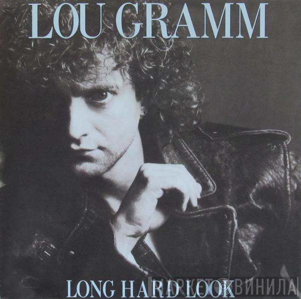  Lou Gramm  - Long Hard Look