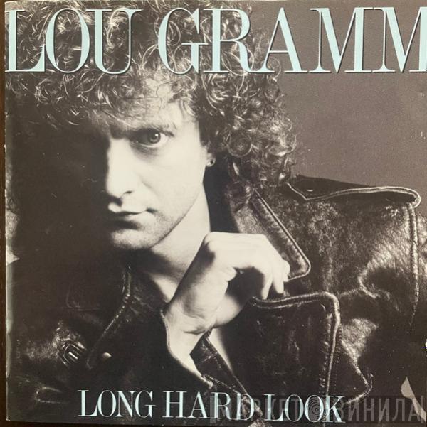  Lou Gramm  - Long Hard Look