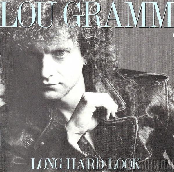  Lou Gramm  - Long Hard Look