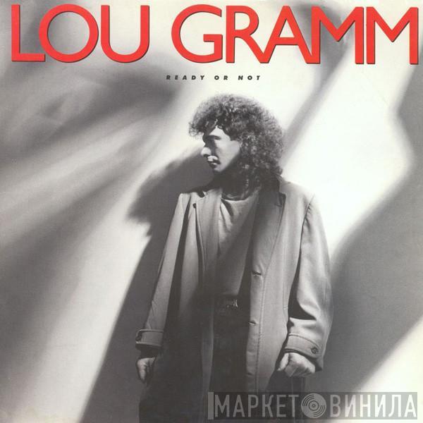 Lou Gramm - Ready Or Not