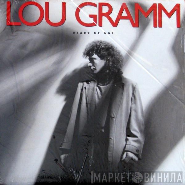 Lou Gramm - Ready Or Not