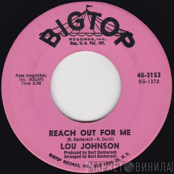 Lou Johnson - Reach Out For Me