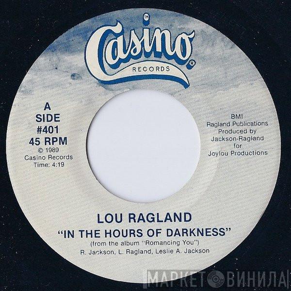 Lou Ragland - In The Hours Of Darkness