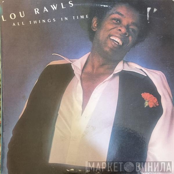  Lou Rawls  - All Things In Time