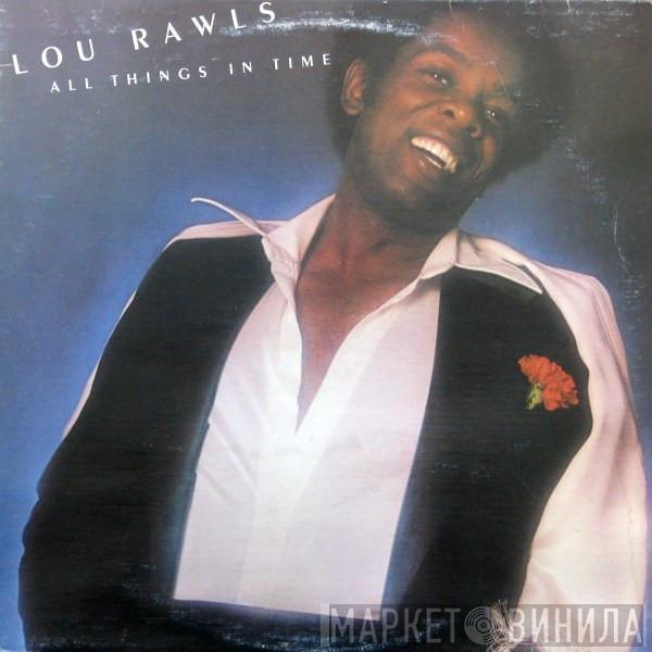 Lou Rawls - All Things In Time