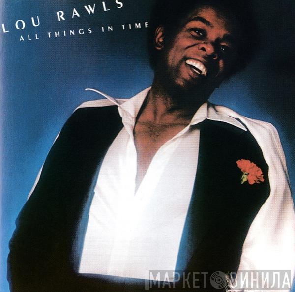  Lou Rawls  - All Things In Time
