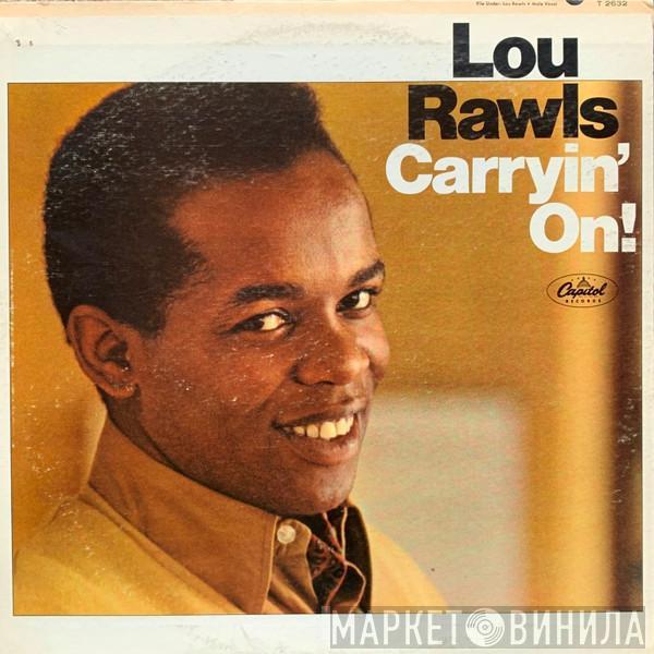 Lou Rawls - Carryin' On!